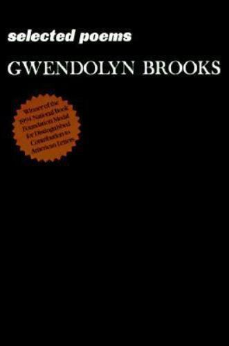 Selected Poems Brooks, Gwendolyn paperback Used – Good