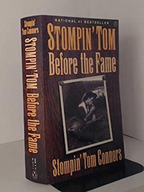 Stompin’ Tom : Before the Fame Stompin’ Tom Connors