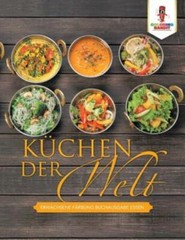 K?Chen Der Welt: Erwachsene F?Rbung Buchausgabe Essen