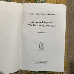 Advice and Support: the Final Years, 1965-1973 by Center of Center of Military