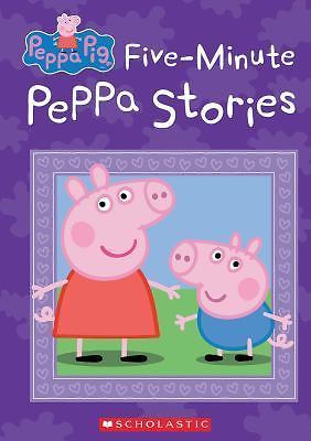 Five-Minute Peppa Stories; Peppa Pig – hardcover, Scholastic, 1338058045