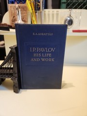 1953 I.P. PAVLOV HIS LIFE AND WORK E.A. ASRATYAN RARE VINTAGE COLLECTIBLE BOOK