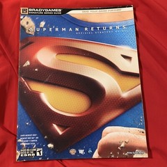 Signature Ser.: Superman Returns by BradyGames Staff (2006, Trade Paperback)