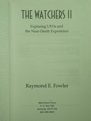 The Watchers II: Exploring Ufos and the Near-Death Experience