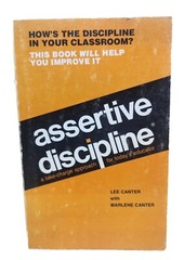 Assertive Discipline Positive Behavior -Paperback By Lee Canter – GOOD