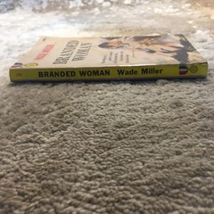 Branded Woman Wade Miller 1958 Fawcett Mexican Underworld Revenge Mission Book
