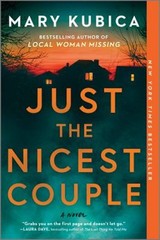 Just the Nicest Couple : A Novel Paperback Mary Kubica