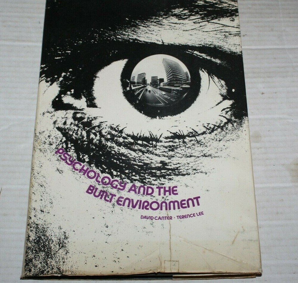 Psychology and The Built Environment By David Canter Terence Lee HC Book 1974