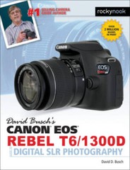 David Busch’s Canon EOS Rebel T6/1300D Guide to Digital SLR Photography – GOOD