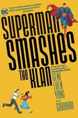 Superman Smashes the Klan Paperback Gene Luen Yang