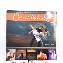 Photography Book Lot of 3: Ziser Captured by the Light, Flash, Digital Simplifie