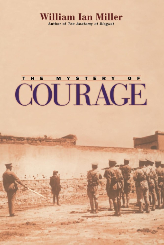 The Mystery of Courage
