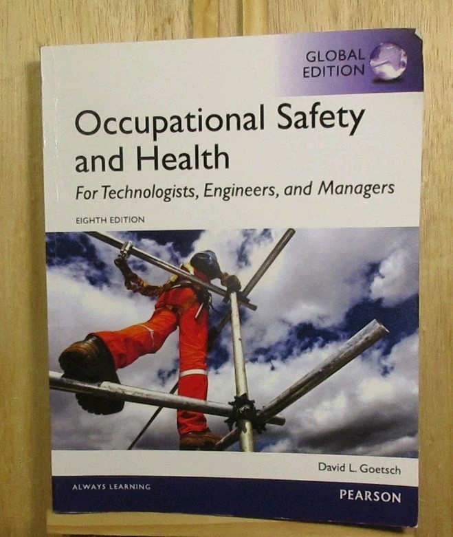 Occupational Safety and Health for Technologists Engineers and Managers 8th Ed