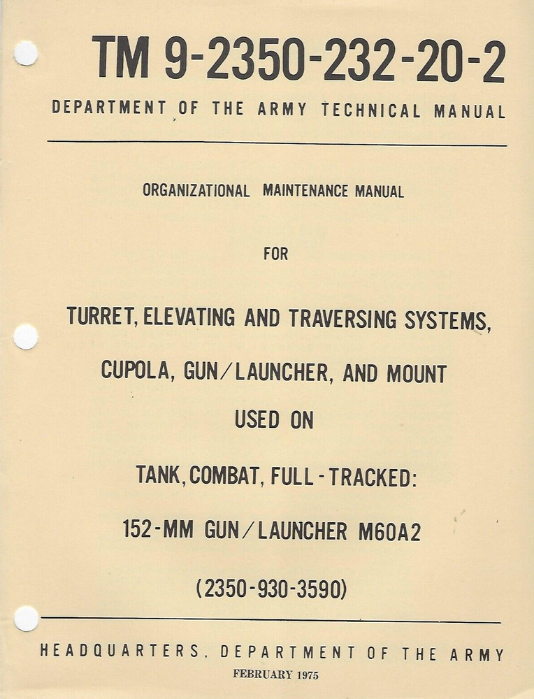 Historical book Tank, Combat, 152 MM Gun/Launcher M60A2, Turret. Cupola, Maint