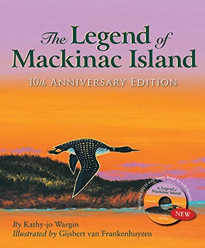 The Legend of Mackinac Island: 10th Anniversary Edition w/ DVD (Myths, Legen…