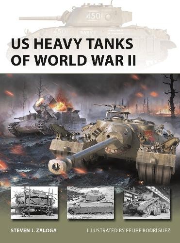 Steven J. Zaloga US Heavy Tanks of World War II (Paperback) New Vanguard