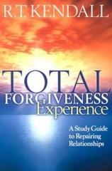 Total Forgiveness Experience: A Study Guide to Repairing Relationships – GOOD