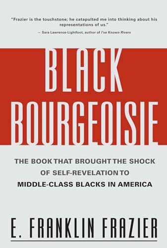Black Bourgeoisie: The Book That Brought the Shock of Self-