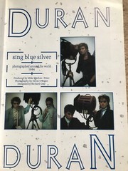 DURAN DURAN – Sing Blue Silver – Photographed Around The World Book 1984 O’Regan