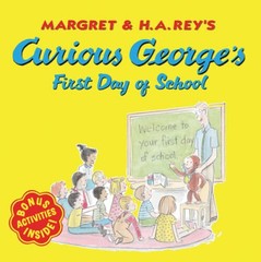 Curious George’s First Day of School – Paperback By Rey, H. A. – GOOD