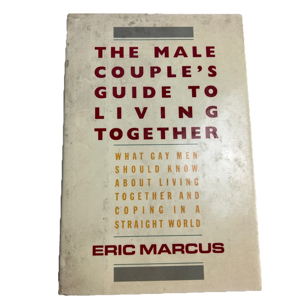 1st Edition Male Couple’s Guide to Living Together HC Eric Marcus