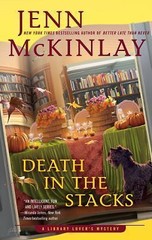 Death in the Stacks; A Library Lover’s Mys- 0399583750, hardcover, Jenn McKinlay