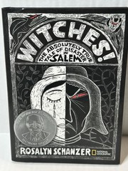 Witches The Absolute True Tale of the Disaster in Salem HC Rosalyn Schanzer 2011