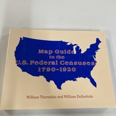 Map Guide to the US Federal Censuses 1790-1920 SC Thorndale & Dollarhide Good