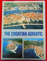 THE CROATIAN ADRIATIC ~ LAURANA LTD ~ HB & DUST COVER ~ RARE BOOK ~NEW