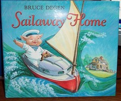 Sailaway Home Degen, Bruce hardcover Very Good