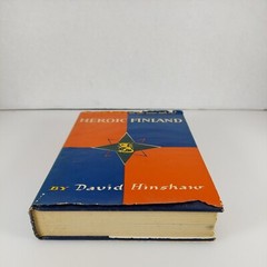 Heroic Finland by David Hinshaw Illustrated HCDJ 1952 G.P. Putnam’s Sons