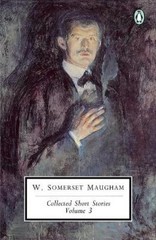 W. Somerset Maugham Collected Short Stories: Volume 3 (Paperback)