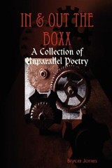 In & Out the Boxx, Paperback by Jones, Bryce, Brand New, Free shipping in the US