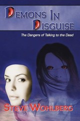Demons in Disguise: The Dangers of Talking to the Dead – paperback Wohlberg,…