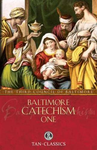 Baltimore Catechism One – Paperback By of – GOOD