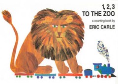 1, 2, 3 to the Zoo: A Counting Book – Board book By Carle, Eric – VERY GOOD