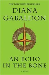 An Echo in the Bone: A Novel (Outlander) – Paperback By Gabaldon, Diana – GOOD