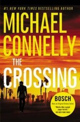 The Crossing (A Harry Bosch Novel) – Paperback By Connelly, Michael – VERY GOOD