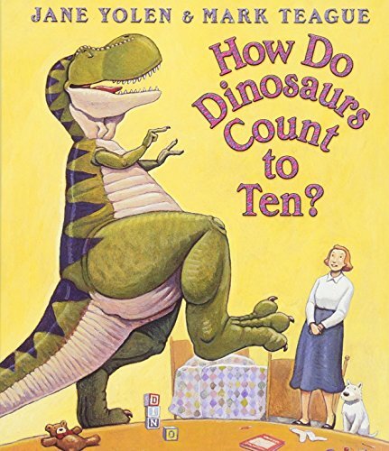 How Do Dinosaurs Count to Ten?, Jane Yolen