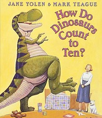 How Do Dinosaurs Count to Ten?, Jane Yolen
