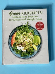Green Kickstarts!: Metabolism Boosters for Detox and Weight Loss