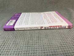 Body Clutter : Love Your Body, Love Yourself by Cilley, Marla And Leanne Ely