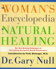 The Womans Encyclopedia of Natural Healing – Paperback By Null, Gary – GOOD