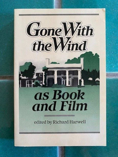 Gone With The Wind As A Book and Film – 1987 First Paperback Edition R. Harwell