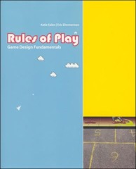 Rules of Play: Game Design Fundamentals (Mit Press)
