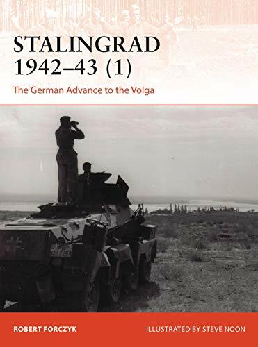 Stalingrad 1942a43 (1): The German Advance to, Forczyk, Noon..