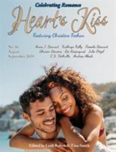 Heart’s Kiss: Issue 16, August-September 2019: Featuring Christine Feehan, Li…