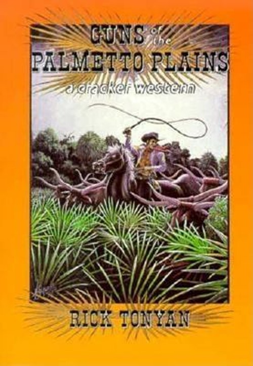 Guns of the Palmetto Plains Hardcover Rick Tonyan
