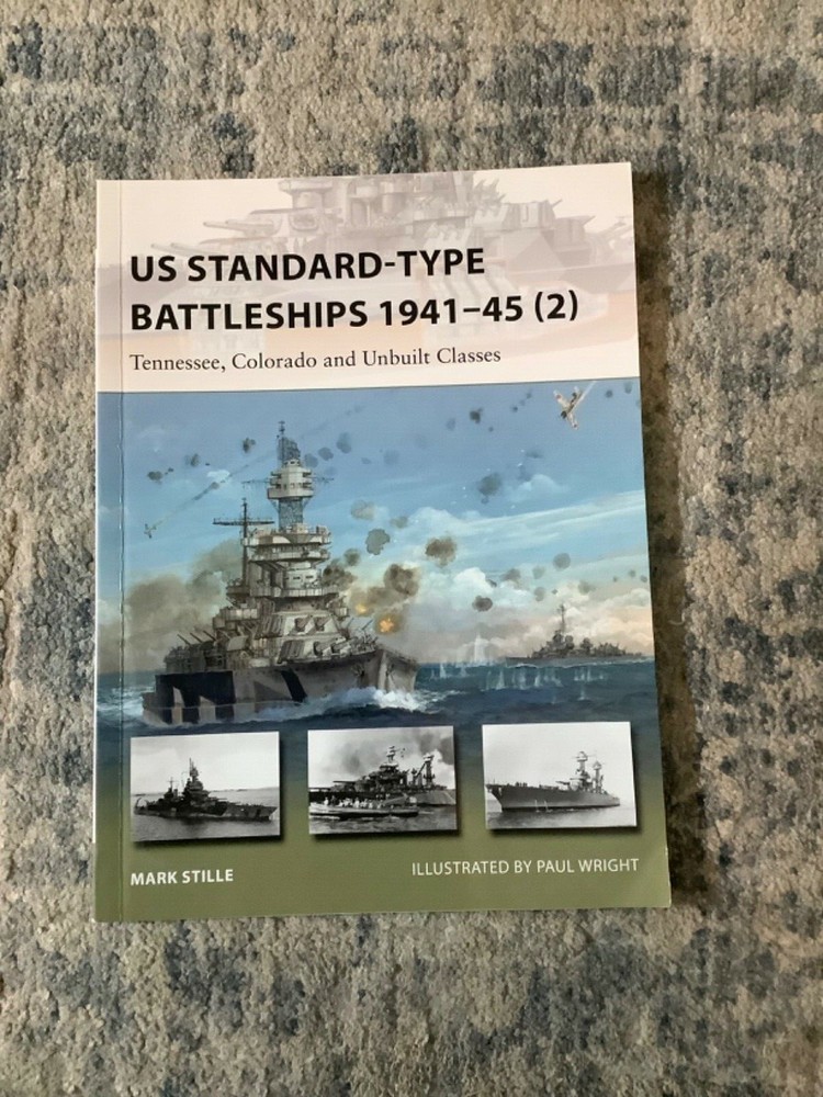 New Vanguard Ser.: US Standard-Type Battleships 1941-45 (2) : Tennessee, Colorad