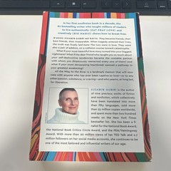 Elizabeth Gilbert All the Way to the River Paperback Memoir Advance Proof